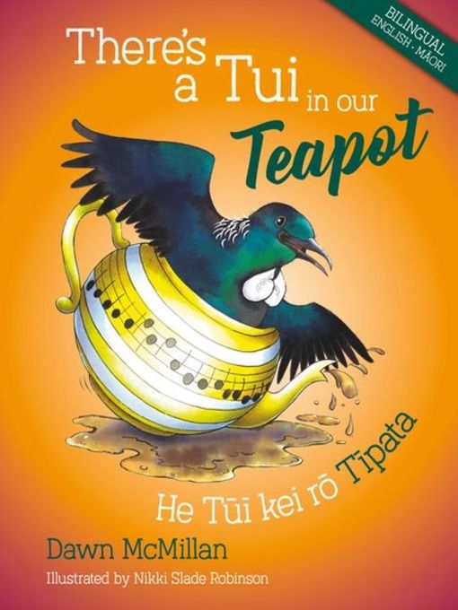 Title details for There's a Tui in our Teapot by Dawn McMillan - Available